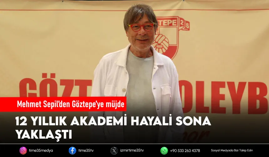 Göztepe'de Mehmet Sepil'den tesis mesajları
