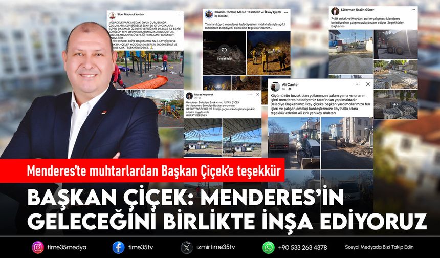 Menderes’te muhtarlardan Başkan Çiçek’e teşekkür