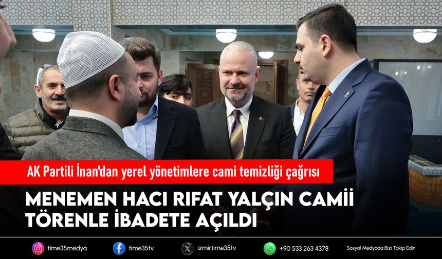 AK Partili İnan'dan yerel yönetimlere cami temizliği çağrısı