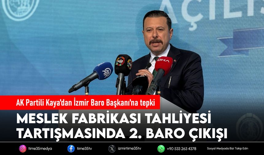 AK Partili Kaya'dan İzmir Baro Başkanı'na tepki
