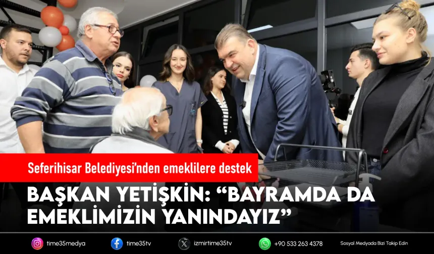 Seferihisar Belediyesi’nden emeklilere destek