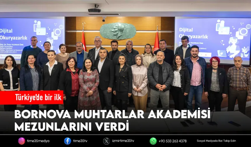 Bornova Muhtarlar Akademisi tamamlandı