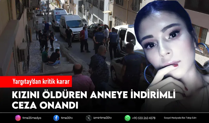 Kızını boğarak öldüren annenin cezası onandı