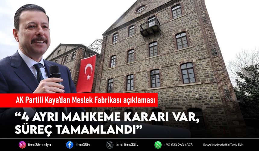 AK Partili Kaya’dan Meslek Fabrikası çıkışı