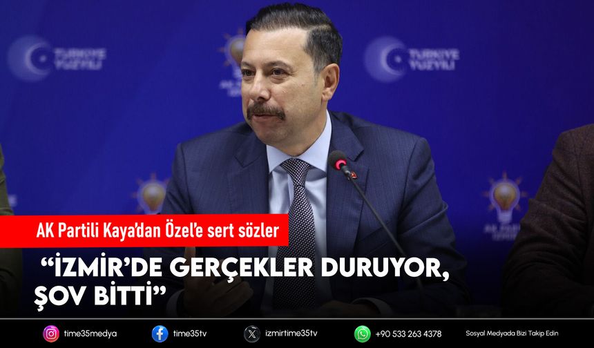 AK Partili Kaya’dan Özel’e sert sözler