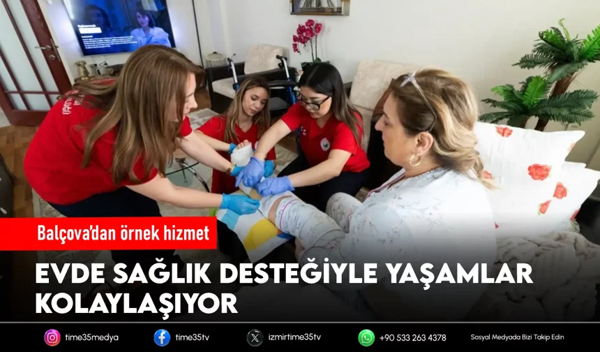 Balçova’dan evde sağlık hizmeti