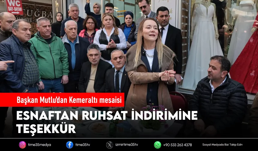Başkan Mutlu Kemeraltı esnafıyla buluştu