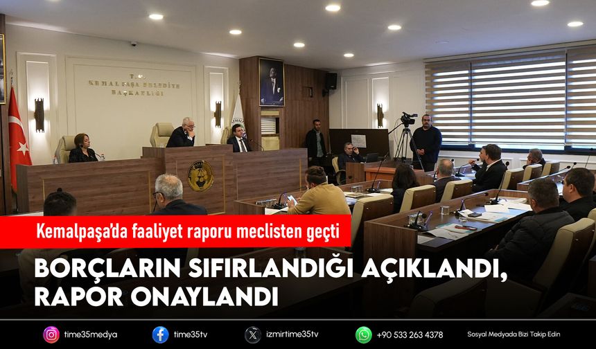 Kemalpaşa’da faaliyet raporu meclisten geçti