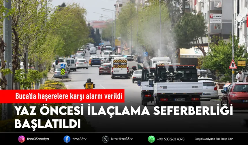 Buca’da vektörle mücadele için ekipler sahada