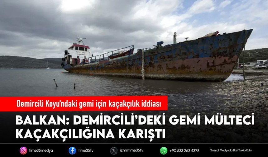 Demircili Koyu’ndaki gemi için kaçakçılık iddiası