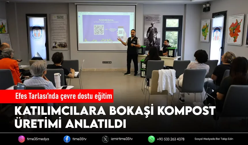 Efes Tarlası’nda ev tipi kompost eğitimi
