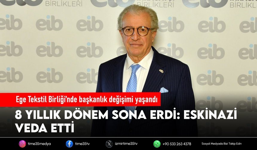 Ege Tekstil Birliği’nde başkanlık değişimi yaşandı