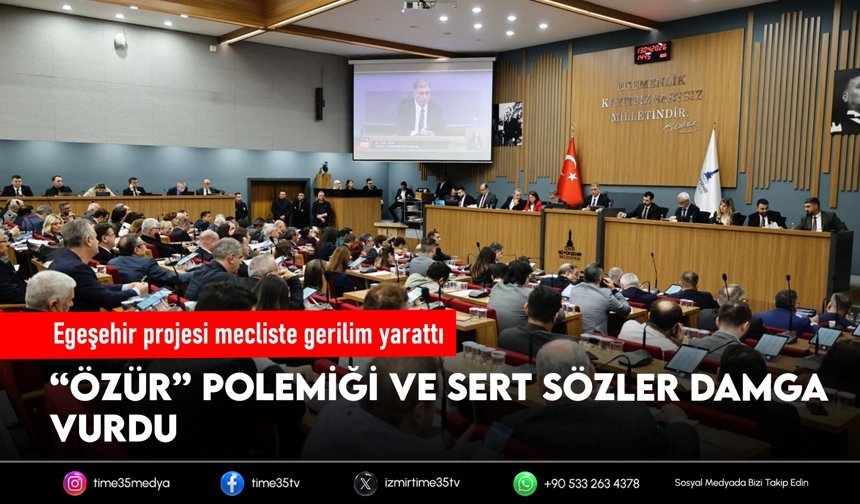 Egeşehir projesi mecliste gerilim yarattı