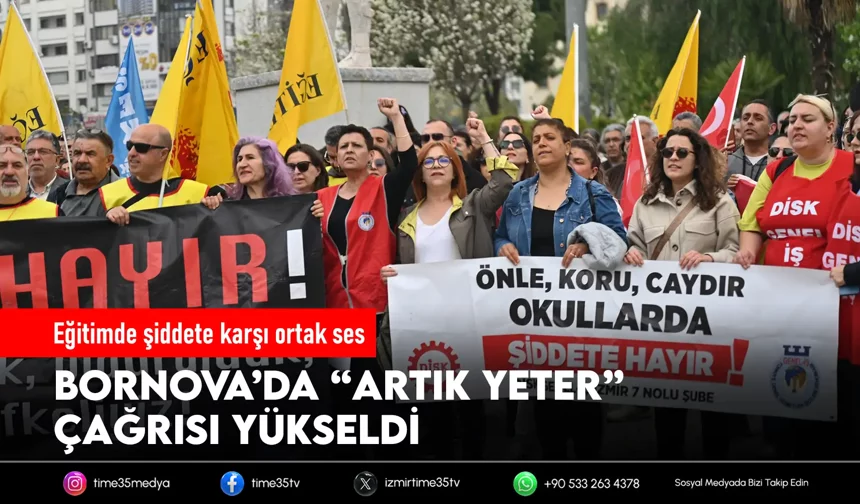 Okul saldırılarına Bornova’dan güçlü tepki