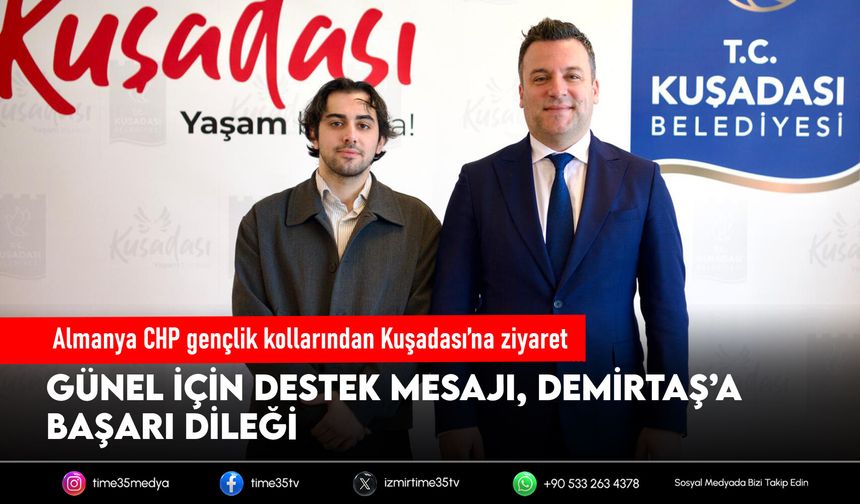 Almanya CHP gençlik kollarından Kuşadası’na ziyaret