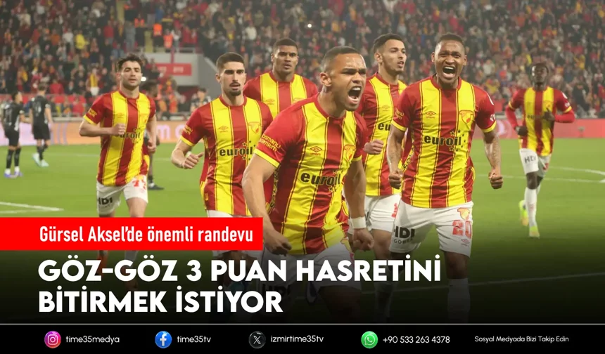 Göztepe evinde zincir kırmak istiyor