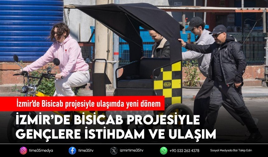 İzmir’de Bisicab projesiyle ulaşımda yeni dönem