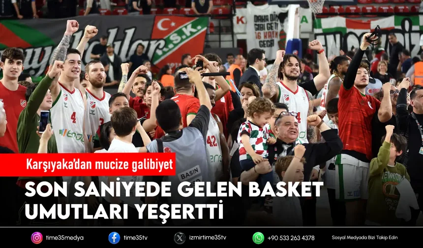 Karşıyaka potada mucizeye doğru