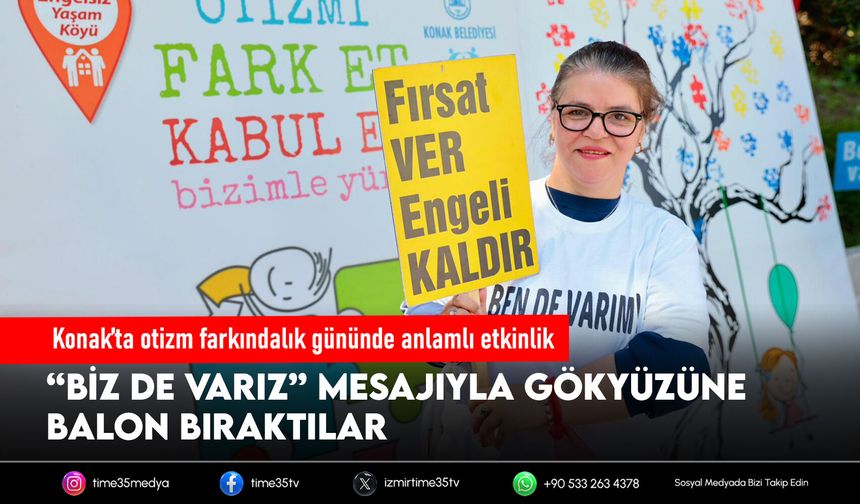 Konak’ta otizm farkındalık gününde anlamlı etkinlik