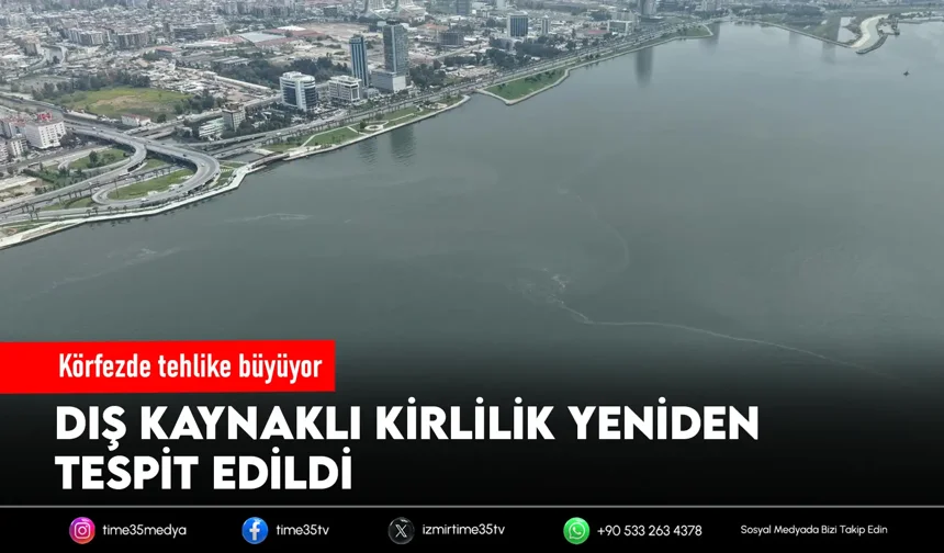 Körfezde 10’uncu kez kirlilik tespit edildi