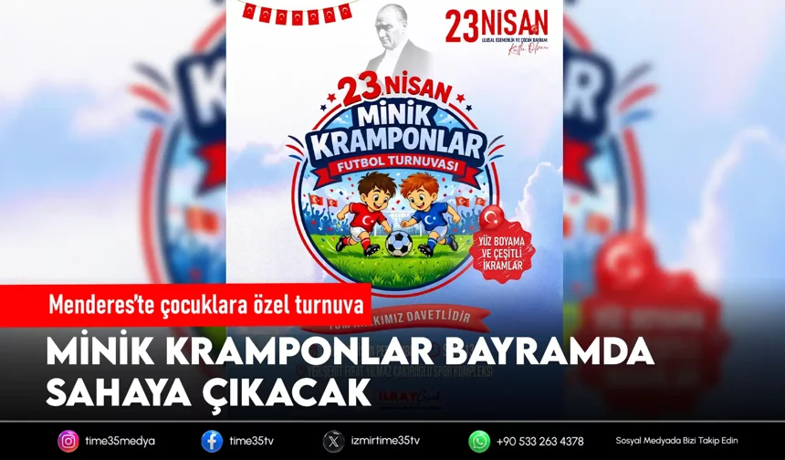 Menderes’te 23 Nisan’a özel futbol turnuvası