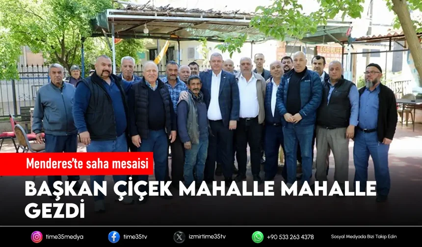 Başkan Çiçek sahada incelemelerde bulundu