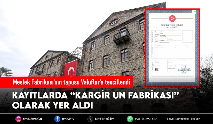 Meslek Fabrikası’nın tapusu Vakıflar’a tescillendi