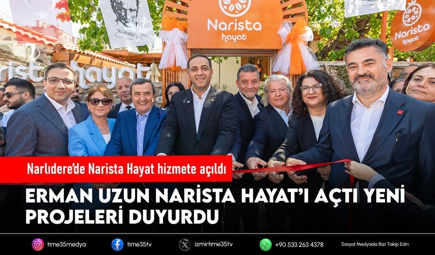 Narlıdere’de Narista Hayat hizmete açıldı