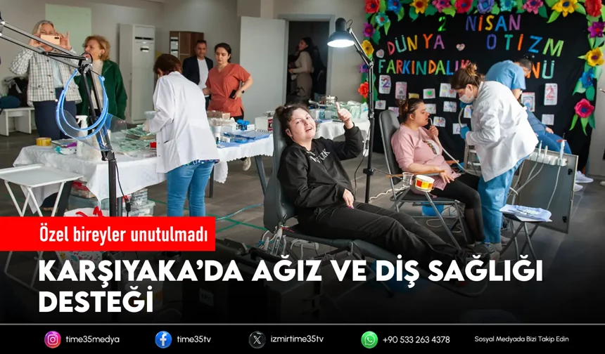 Karşıyaka’da özel bireylere sağlık desteği