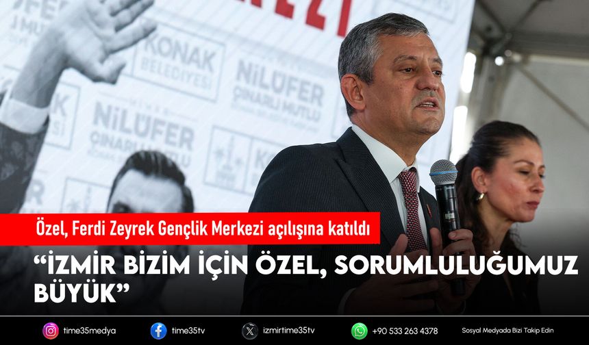 Özel, Ferdi Zeyrek Gençlik Merkezi açılışına katıldı