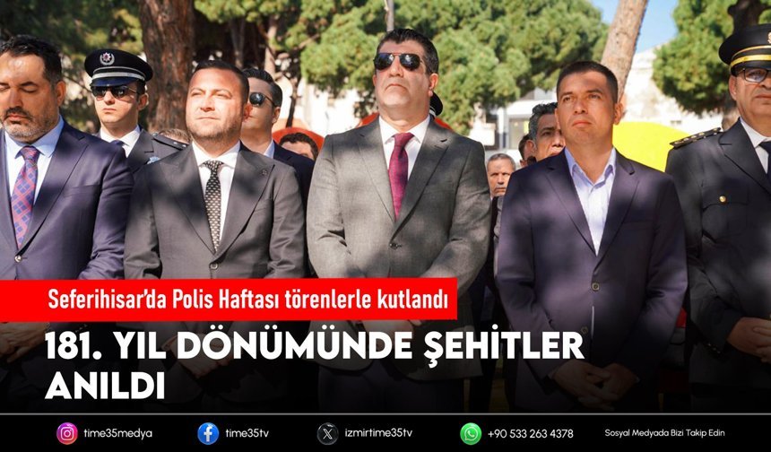Seferihisar’da Polis Haftası törenlerle kutlandı