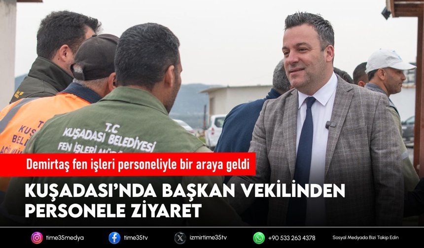 Demirtaş fen işleri personeliyle bir araya geldi