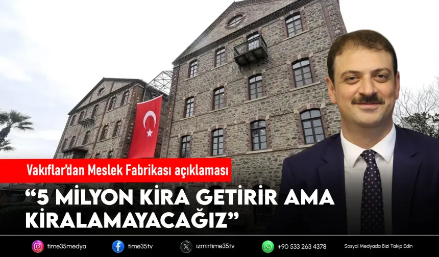 Vakıflar’dan Meslek Fabrikası açıklaması