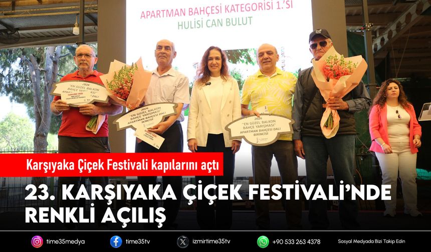 Karşıyaka Çiçek Festivali kapılarını açtı