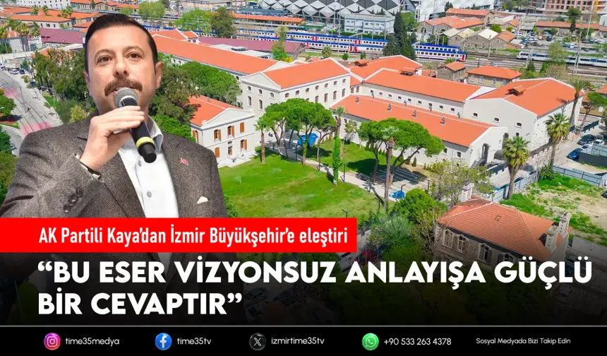 AK Partili Kaya’dan Büyükşehir’e ‘Kültür Sanat Fabrikası’ çıkışı