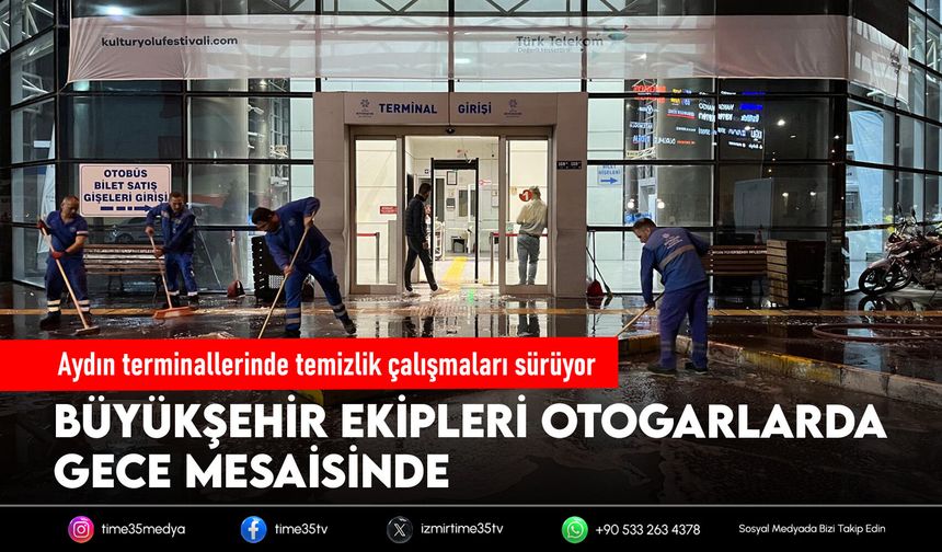 Aydın terminallerinde temizlik çalışmaları sürüyor