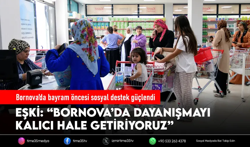 Bornova’da bayram öncesi sosyal destek güçlendi