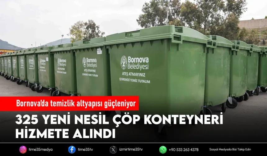 Bornova’ya 325 yeni çöp konteyneri