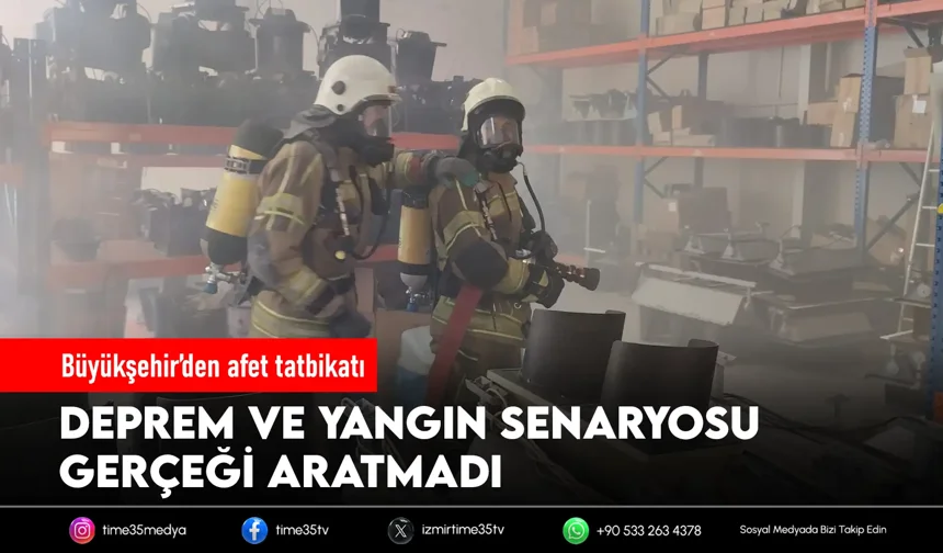 Büyükşehir’den deprem ve yangın provası