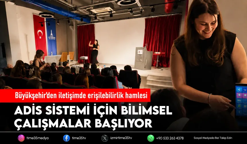 İzmir’de iletişimde engelleri kaldıracak sistem: ADİS