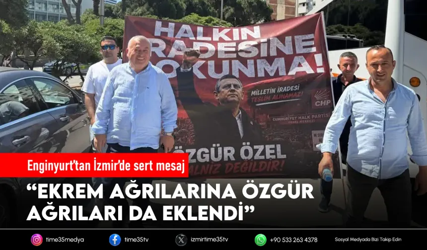 Cemal Enginyurt’tan İzmir’de sert mesaj