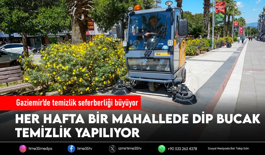 Gaziemir Belediyesi’nden dip bucak temizlik