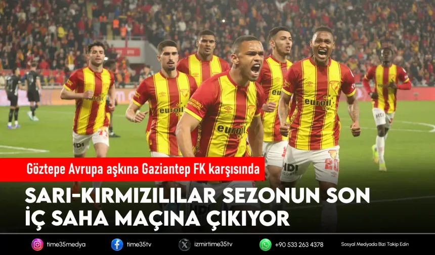 Göztepe’de Avrupa hesabı: Son virajda kritik maç