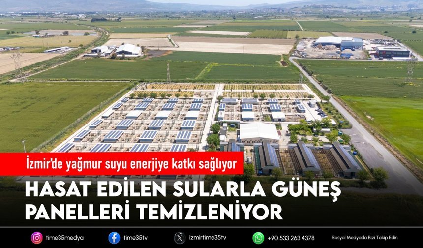 İzmir’de yağmur suyu enerjiye katkı sağlıyor