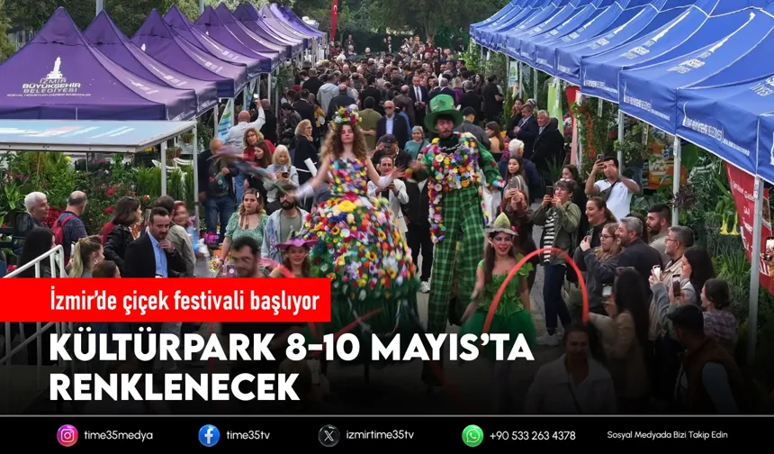 İzmir çiçek açıyor! Festival başlıyor