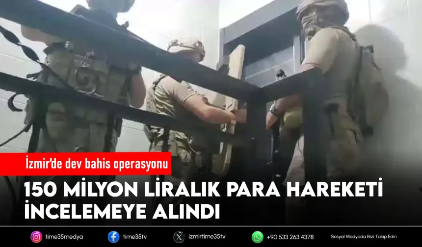 İzmir merkezli yasa dışı bahis operasyonu