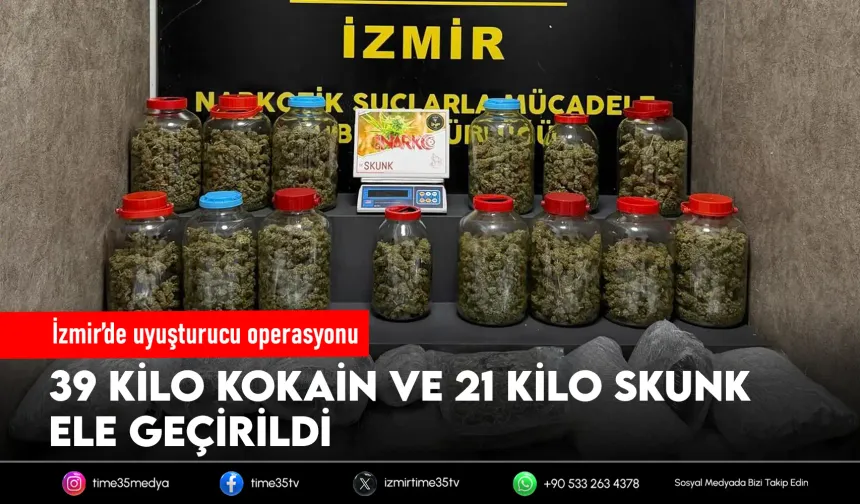 İzmir’de kokain ve skunk operasyonu