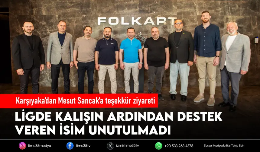 Karşıyaka’dan Mesut Sancak’a teşekkür ziyareti