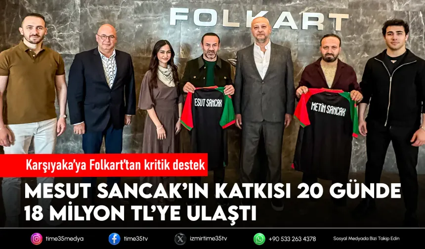 Folkart'tan Karşıyaka'ya 18 milyon TL destek