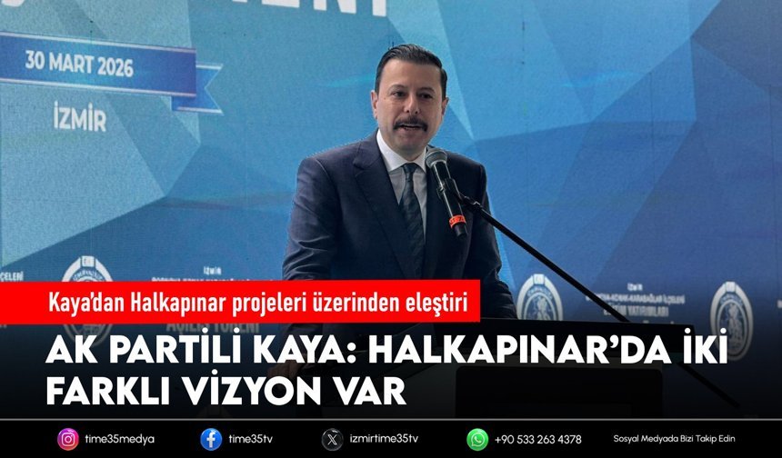 Kaya’dan Halkapınar projeleri üzerinden eleştiri